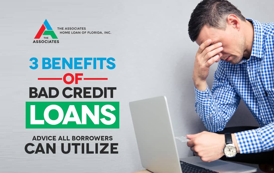 3 benefits of bad credit loans - advice all homeowners can utilize